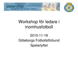 Workshop för ledare i inomhusfotboll