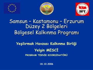 Samsun – Kastamonu – Erzurum Düzey 2 Bölgeleri Bölgesel Kalkınma Programı