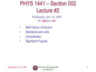 PHYS 1441 – Section 002 Lecture #2