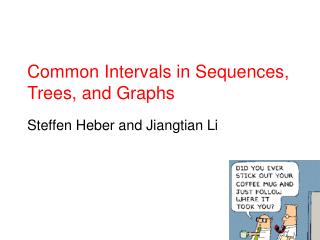 Common Intervals in Sequences, Trees, and Graphs