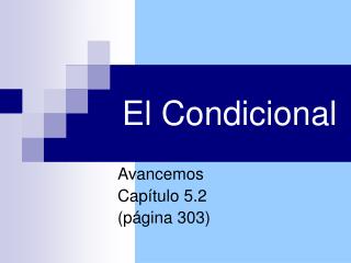 El Condicional