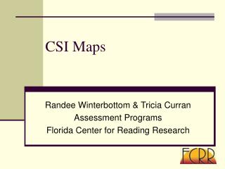 CSI Maps