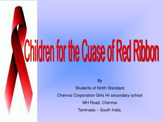 Children for the Cuase of Red Ribbon