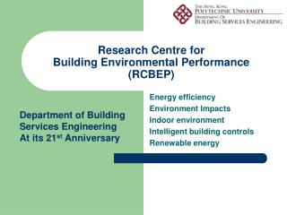 Research Centre for Building Environmental Performance (RCBEP)
