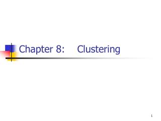 Chapter 8: Clustering