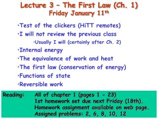 Lecture 3 – The First Law (Ch. 1) Friday January 11 th