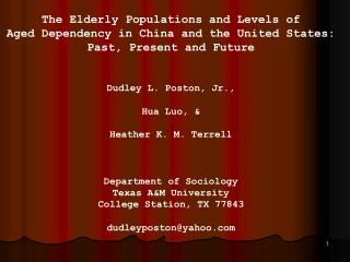 The Elderly Populations and Levels of Aged Dependency in China and the United States: