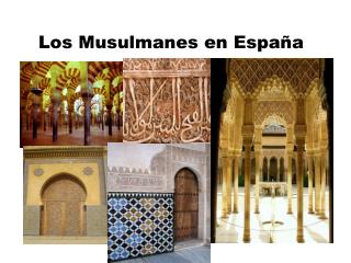 Los Musulmanes en España