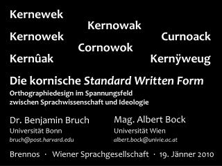 Die kornische Standard Written Form