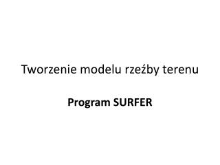 Tworzenie modelu rzeźby terenu