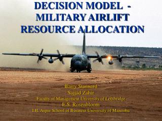 DECISION MODEL -MILITARY AIRLIFT RESOURCE ALLOCATION