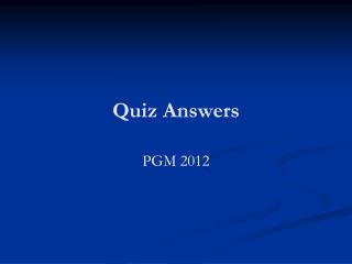 Quiz Answers