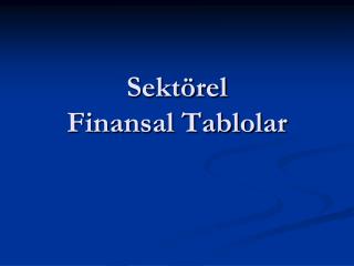 Sektörel Finansal Tablolar