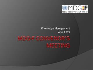 MDG-F Convenor’s meeting