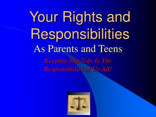 Your Rights and Responsibilities