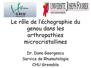 Le rôle de l’échographie du genou dans les arthropathies microcristallines