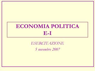 ECONOMIA POLITICA E-I