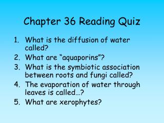 Chapter 36 Reading Quiz