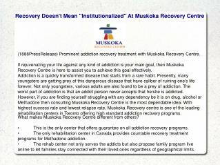 Recovery Doesn't Mean "Institutionalized" At Muskoka Recover