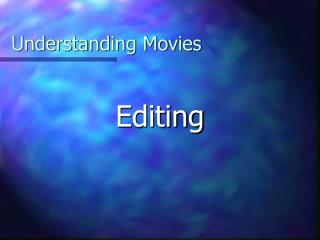 Understanding Movies