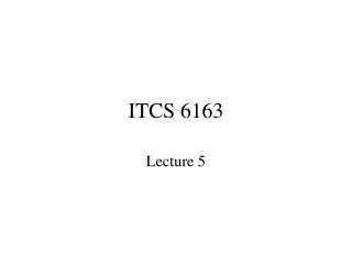 ITCS 6163