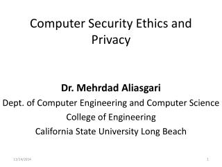 Computer Security Ethics and Privacy