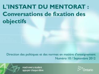 L'INSTANT DU MENTORAT : Conversations de fixation des objectifs