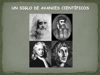 UN SIGLO DE AVANCES CIENTÍFICOS