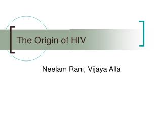 The Origin of HIV