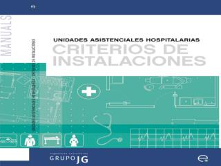 UNIDADES ENFERMERÍA HOSPITALES DE DÍA BLOQUE QUIRÚRGICO BLOQUE OBSTÉTRICO UCI URGENCIAS