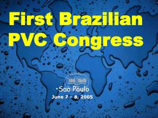 First Brazilian PVC Congress