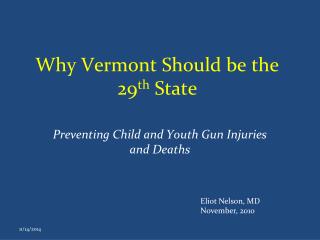 Why Vermont Should be the 29 th State