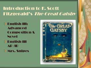 Introduction to F. Scott Fitzgerald’s The Great Gatsby