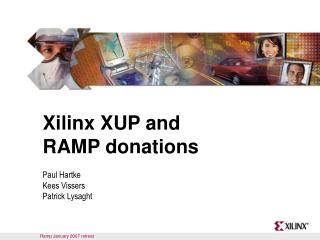 Xilinx XUP and RAMP donations