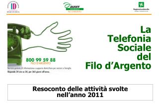 Resoconto delle attività svolte nell’anno 2011