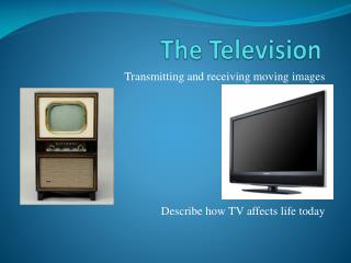 The Television