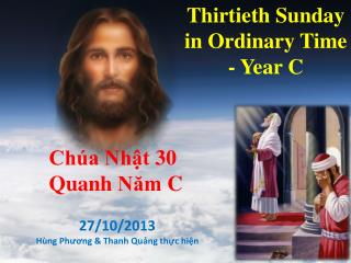 Thirtieth Sunday in Ordinary Time - Year C