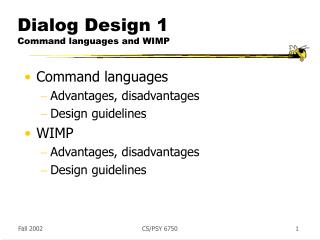 Dialog Design 1 Command languages and WIMP