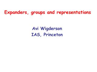 Expanders, groups and representations