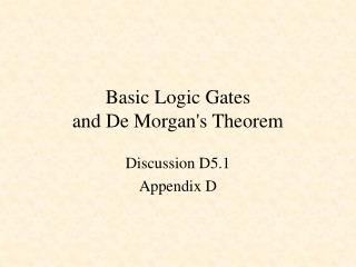 Basic Logic Gates and De Morgan's Theorem
