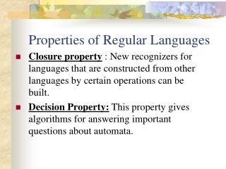 Properties of Regular Languages