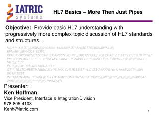 Presenter: Ken Hoffman Vice President, Interface &amp; Integration Division 978-805-4103