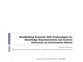 Behnam Rahnama Department of Computer Engineering, and Internet Technologies Research Center