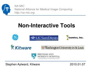 Non-Interactive Tools