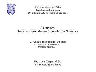 La Universidad del Zulia Facultad de Ingeniería División de Estudios para Graduados