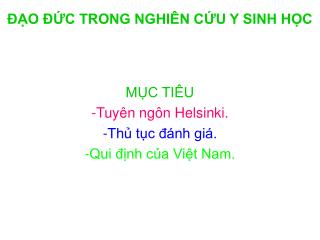 ĐẠO ĐỨC TRONG NGHIÊN CỨU Y SINH HỌC