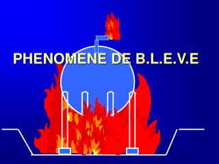 PHENOMENE DE B.L.E.V.E