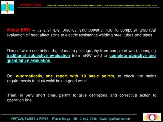 Then, in very short time, permit to give definitions and corrective action to operation line.