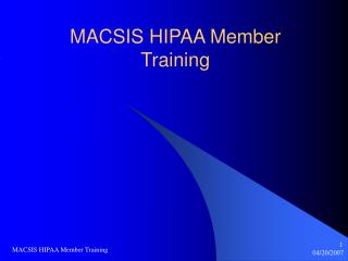 MACSIS HIPAA Member Training