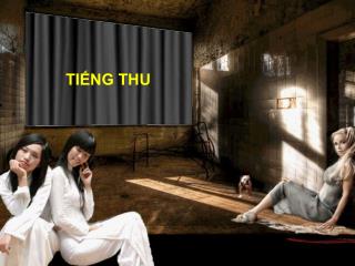 TIẾNG THU